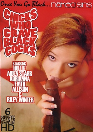 Chicks Who Crave Black Cocks (2014)