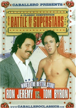Battle of the Superstars - Ron Jeremy Vs. Tom Byron
