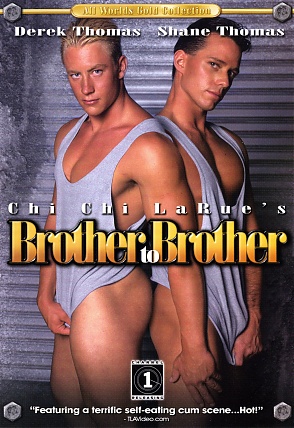 Chi Chi Larue's Brother To Brother